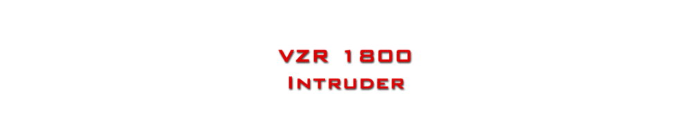 VZR 1800 Intruder