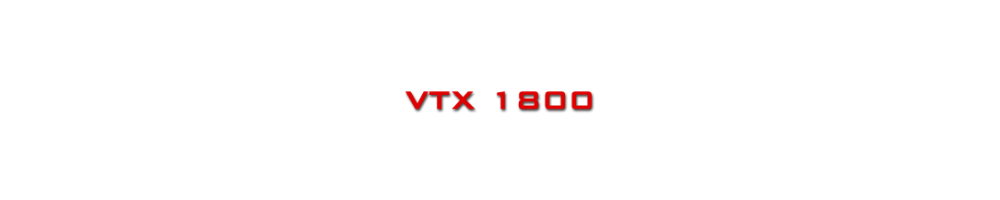 VTX 1800